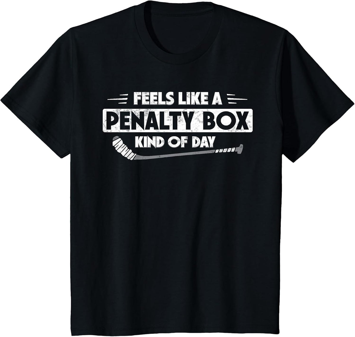Feels Like A Penalty Box Kind of Day Funny Hockey T-Shirt - Black