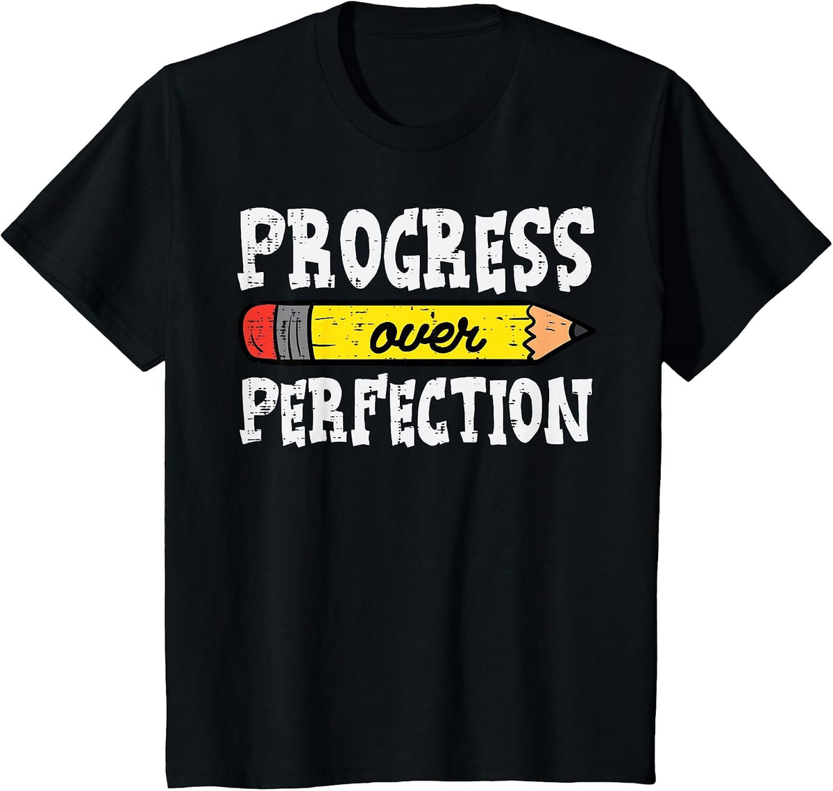Teacher Progress Over Perfection Pencil Motivational Women T-Shirt - Black