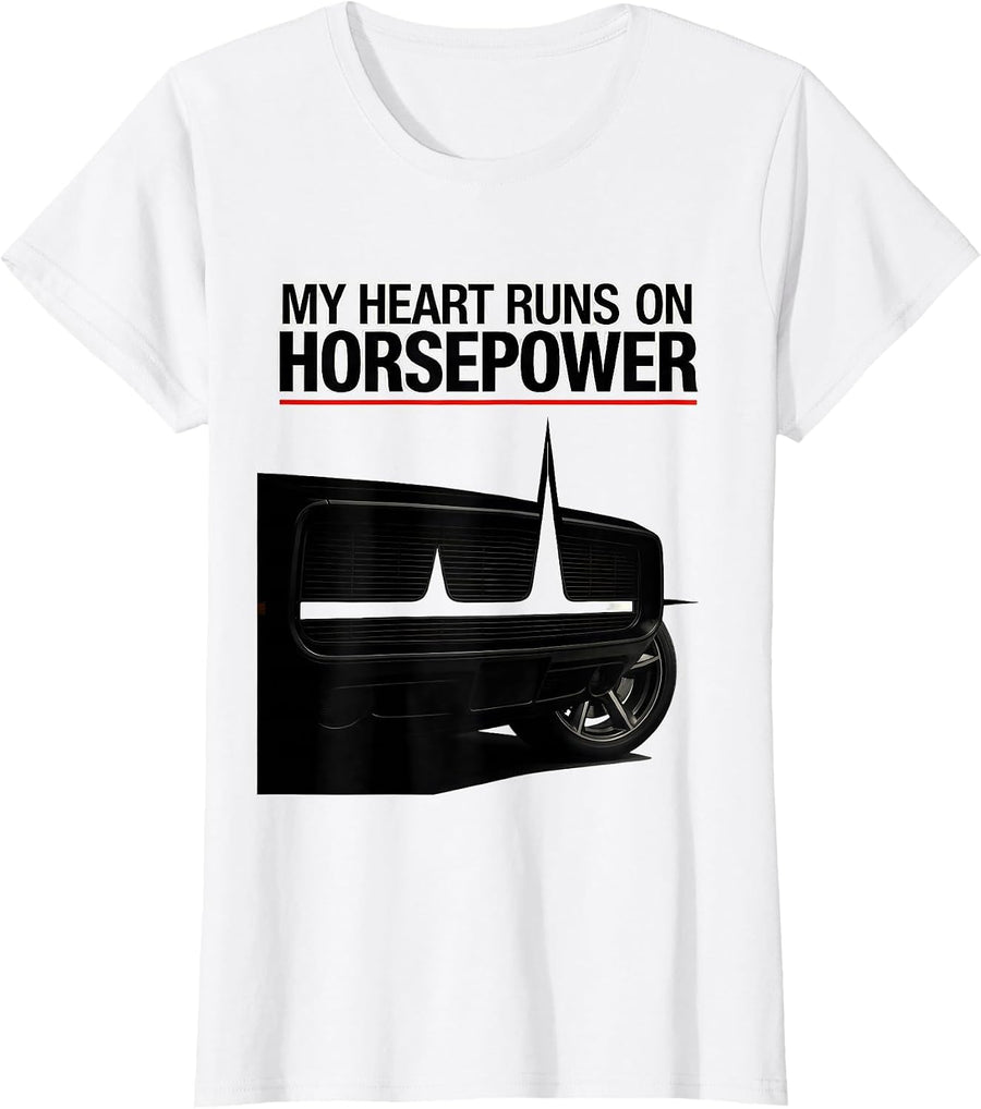 Women's My Heart Runs On Horsepower Funny Car Guy Auto Mechanic T-Shirt - White