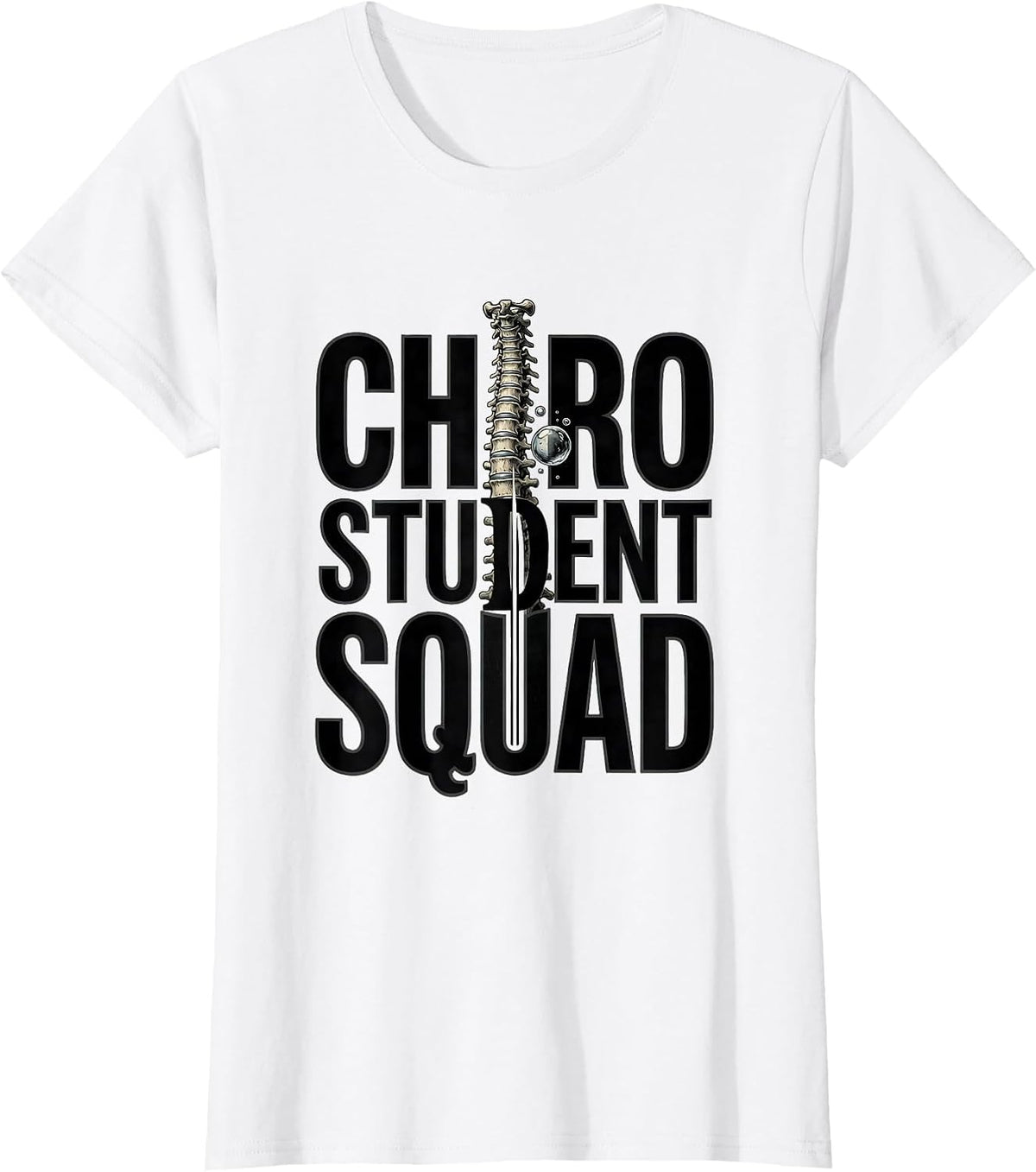 Women's Chiro Student Squad Funny Chiropractic Student Graduation T-Shirt - White