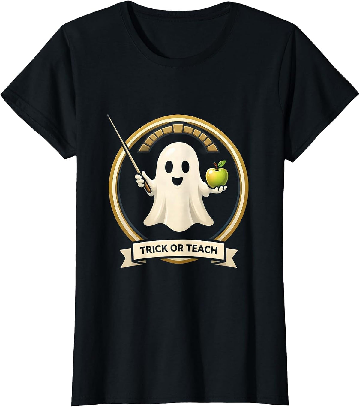 Women's Trick Or Teach Emblem Funny Teacher Halloween Ghost Pun T-Shirt - Black