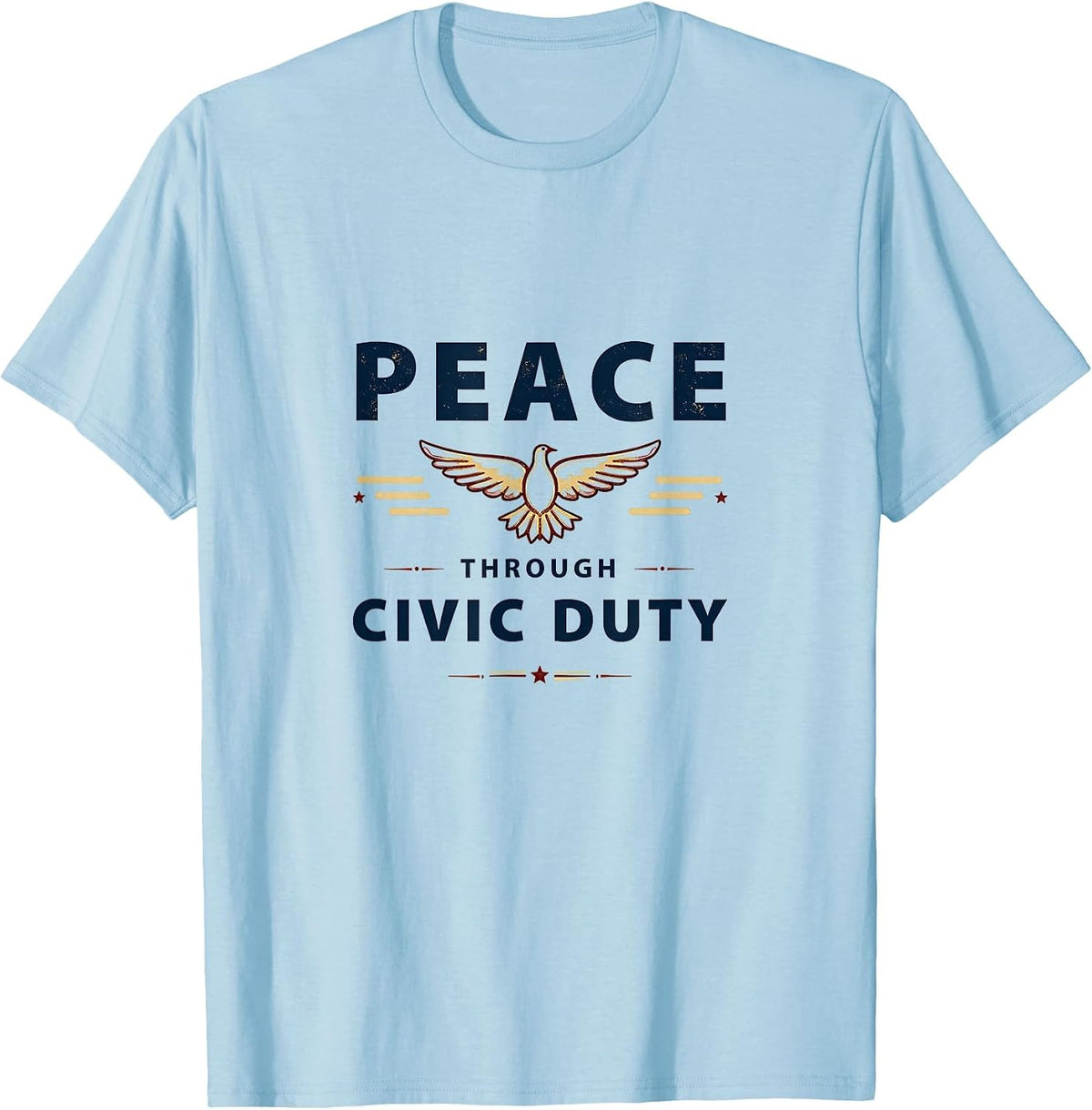Peace Through Civic Duty Inauguration Design T-Shirt - Baby Blue