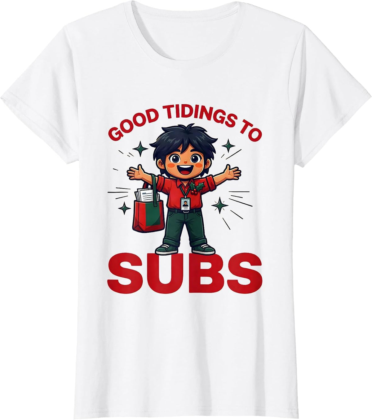 GOOD TIDINGS TO SUBS Funny Substitute Teacher Christmas T-Shirt - White