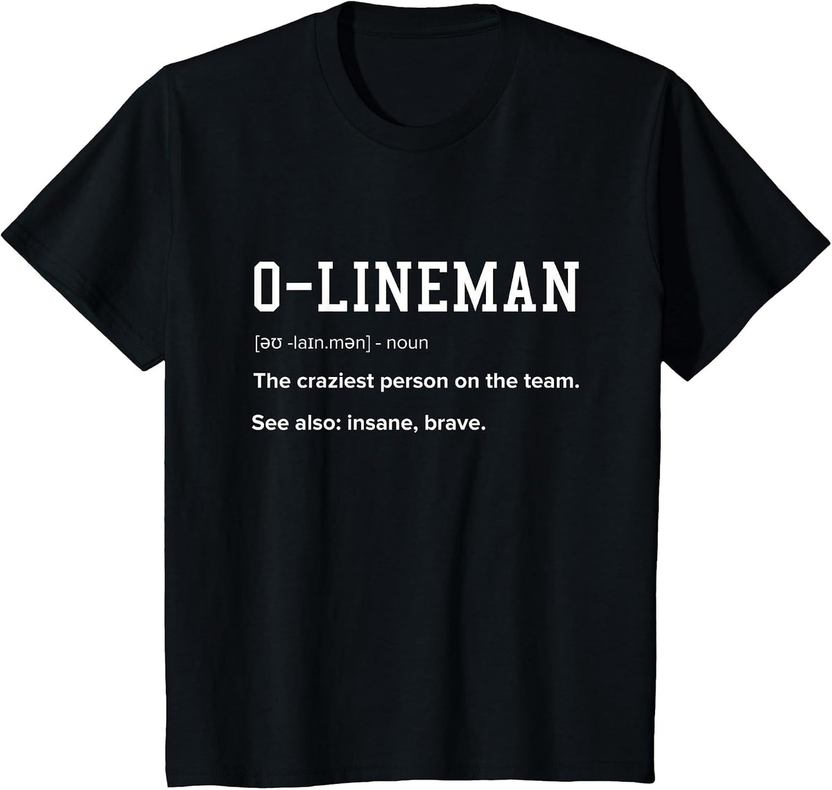 Offensive Lineman Definition Funny Football Lineman for Men T-Shirt - Black