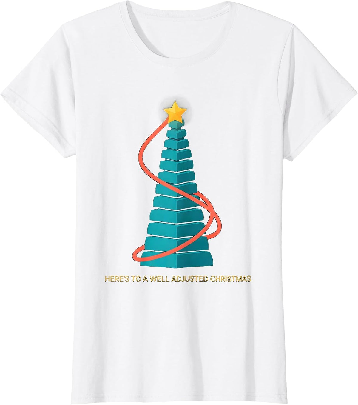 Here's To A Well Adjusted Christmas Funny Chiropractor T-Shirt - White
