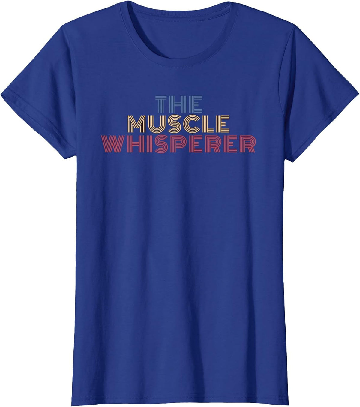 The Muscle Whisperer Retro Text Massage Therapist T-Shirt - Royal Blue
