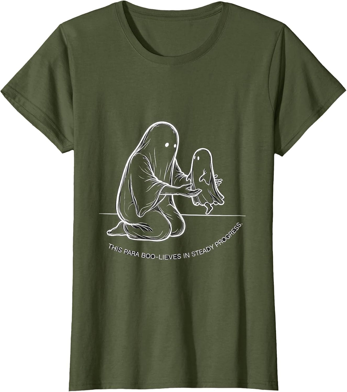 Women's This Para Boo-lieves In Steady Progress Ghost T-Shirt - Olive Green