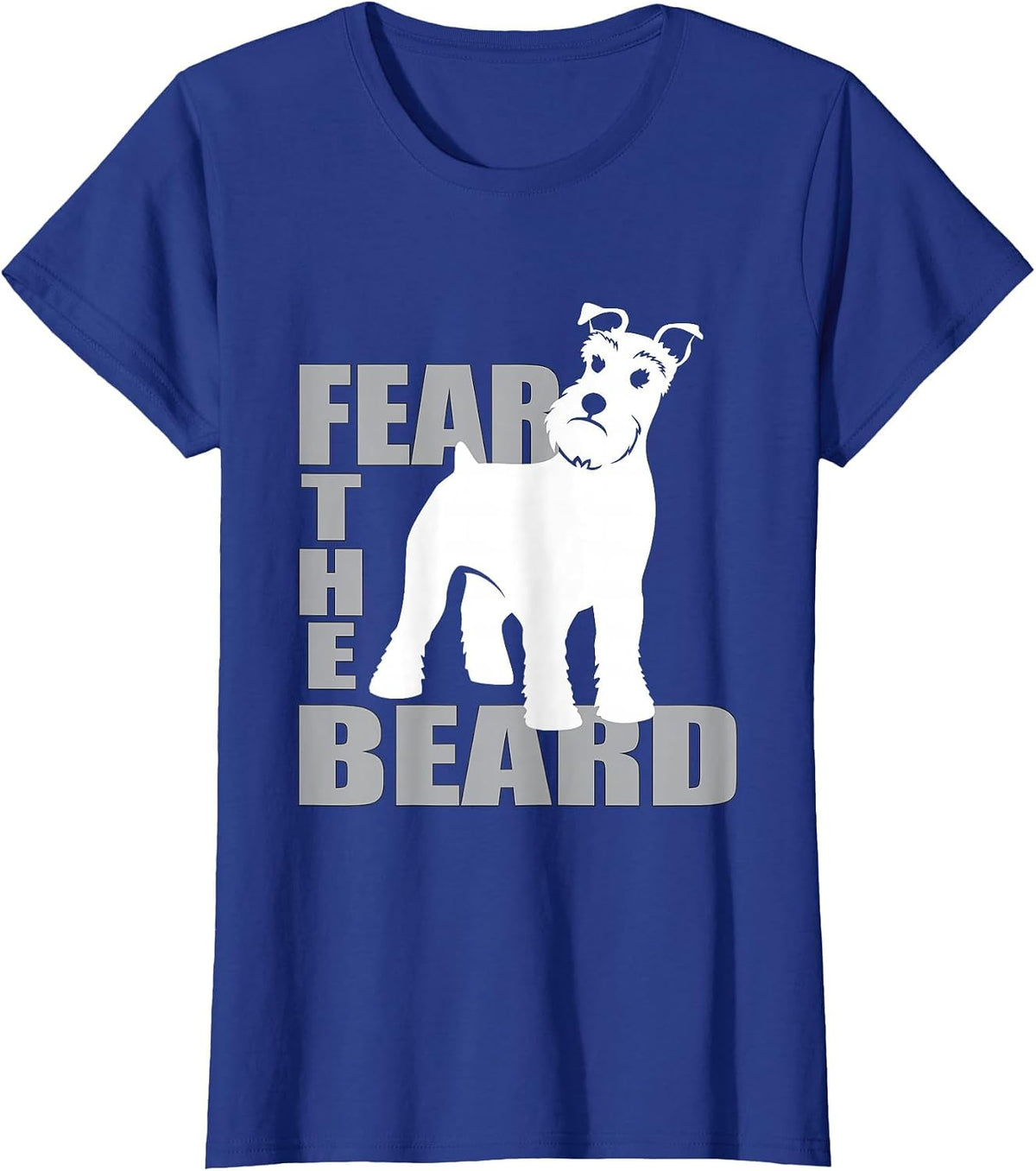 Fear the Beard | Schnauzer Dog T-Shirt T-Shirt - Royal Blue