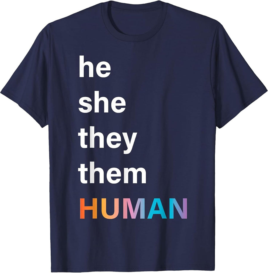 He She They Them Human LGBTQ Pride T-Shirt - Navy Blue