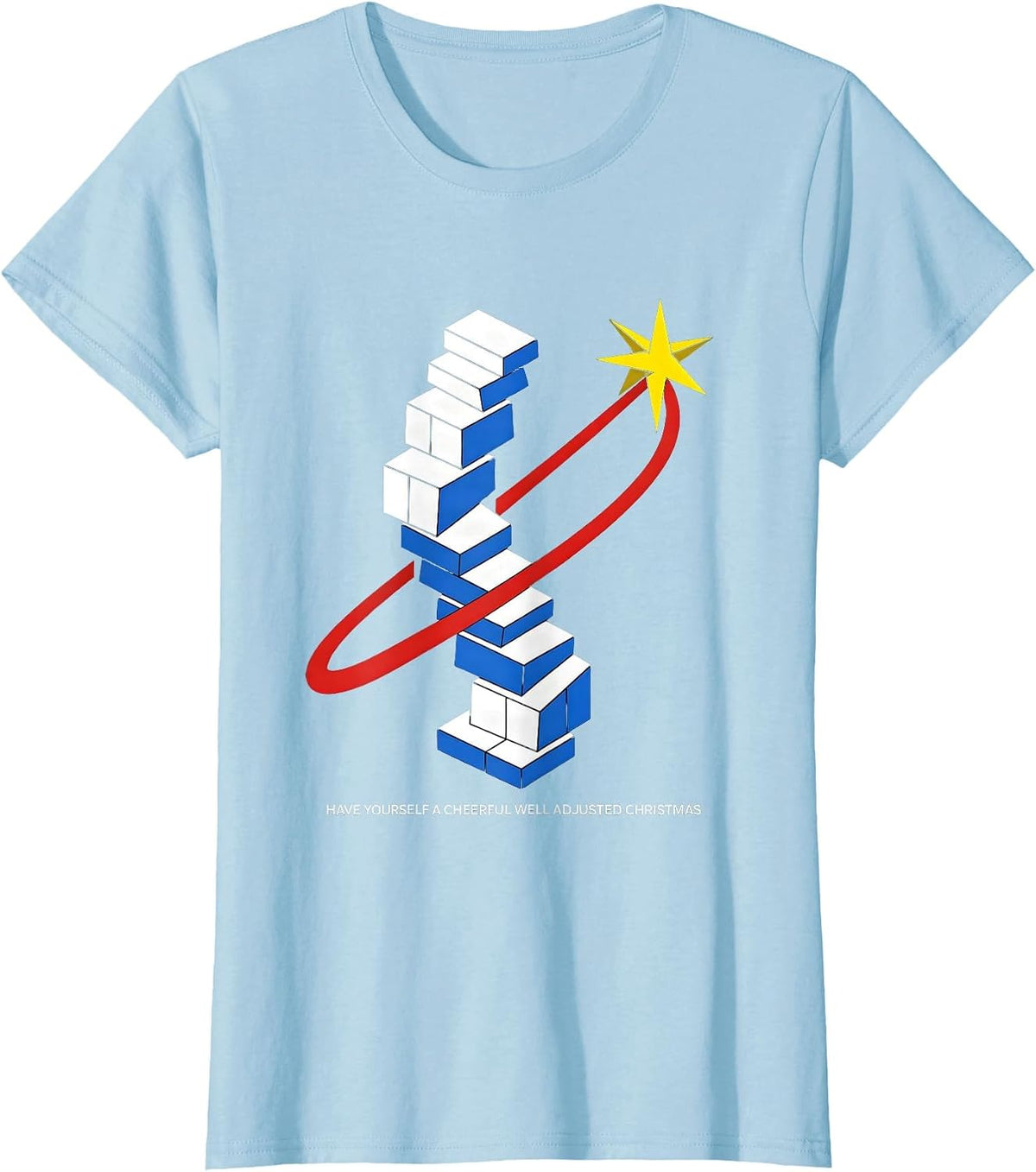 Women's Have Yourself A Cheerful, Well Adjusted Christmas Funny T-Shirt - Baby Blue