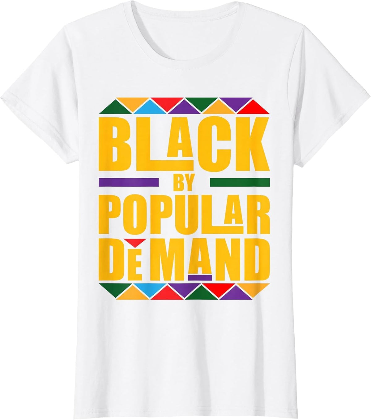 Black Popular Demand Juneteenth Shirts for Men and Women Black History Tees T-Shirts - White