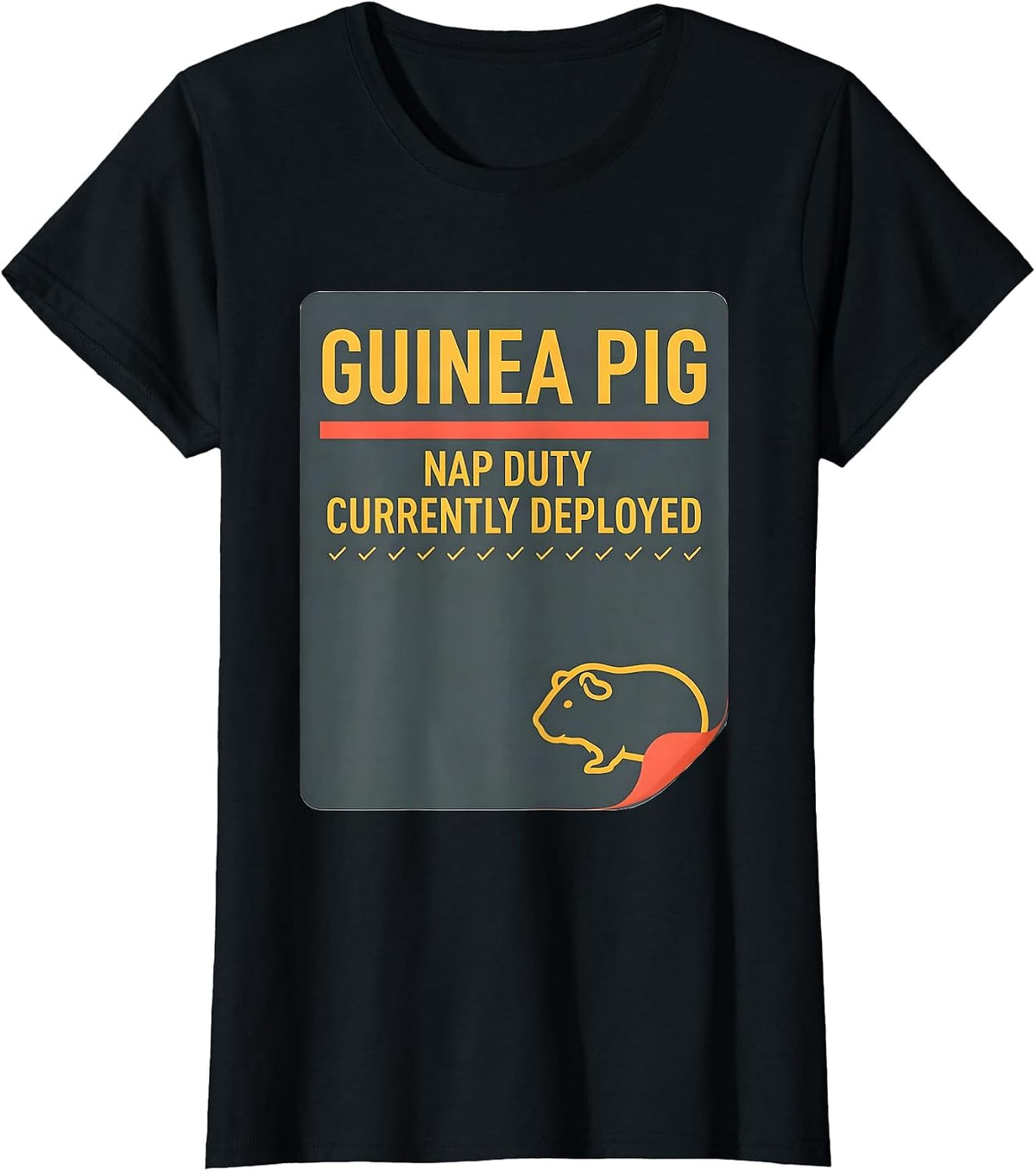 Women's Guinea Pig Nap Duty: Currently Deployed Animal Lover T-Shirt - Black