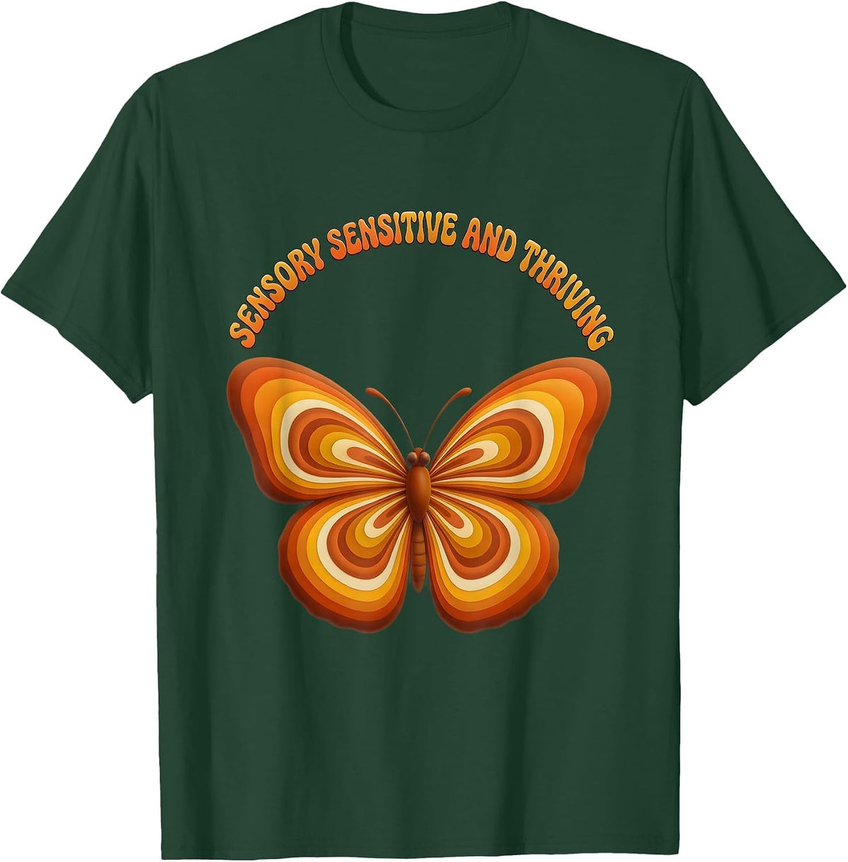 Sensory Sensitive and Thriving Autism Awareness T-Shirt - Dark Green