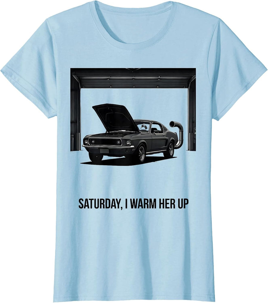 Women's Saturday, I Warm Her Up Vintage Retro Muscle Car Racing T-Shirt - Baby Blue