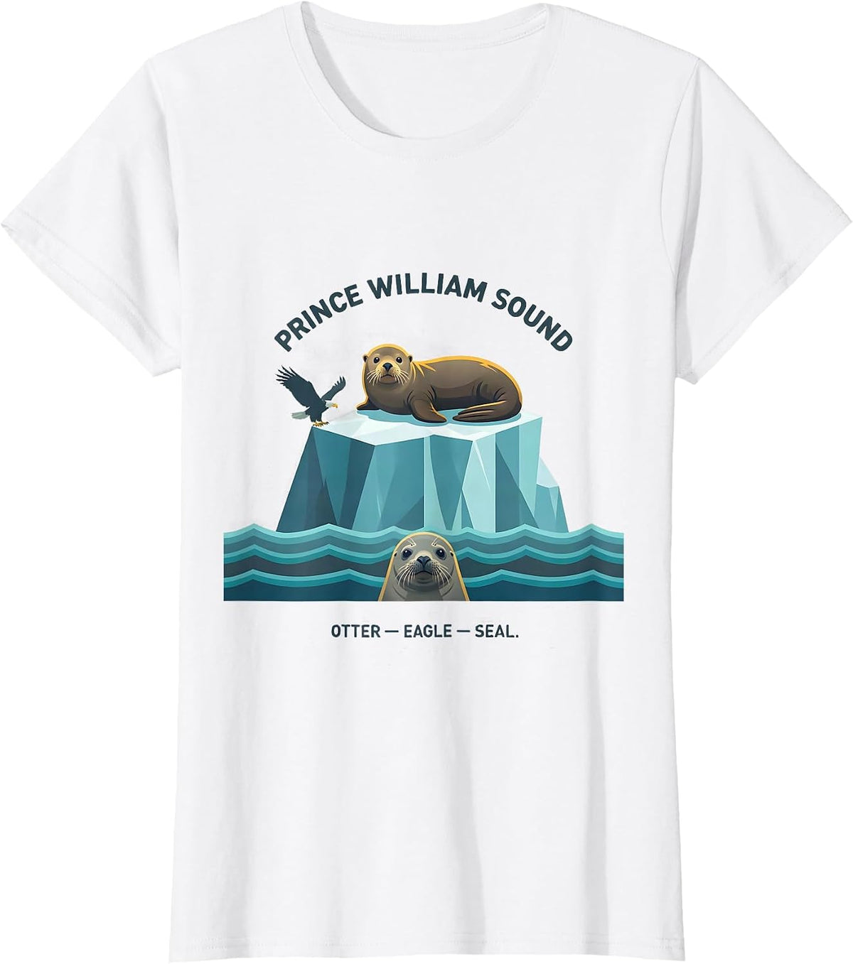 Women's Prince William Sound Otter Eagle Seal Alaska Souvenir T-Shirt - White