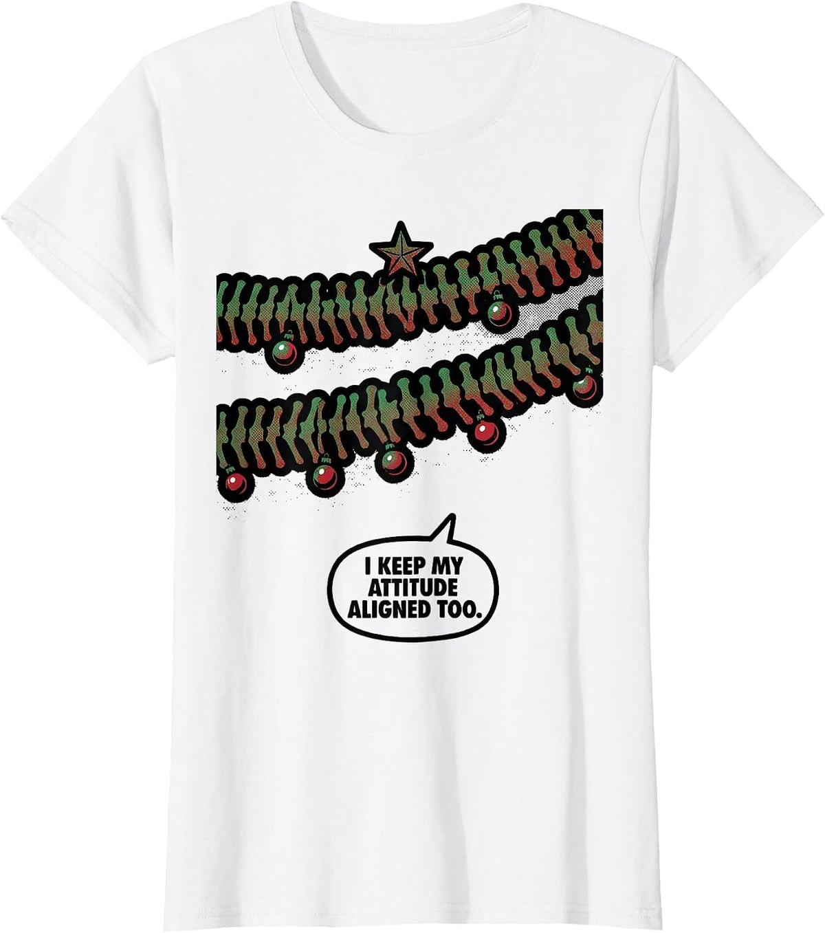 I Keep My Attitude Aligned Too Funny Chiropractor Christmas T-Shirt - White