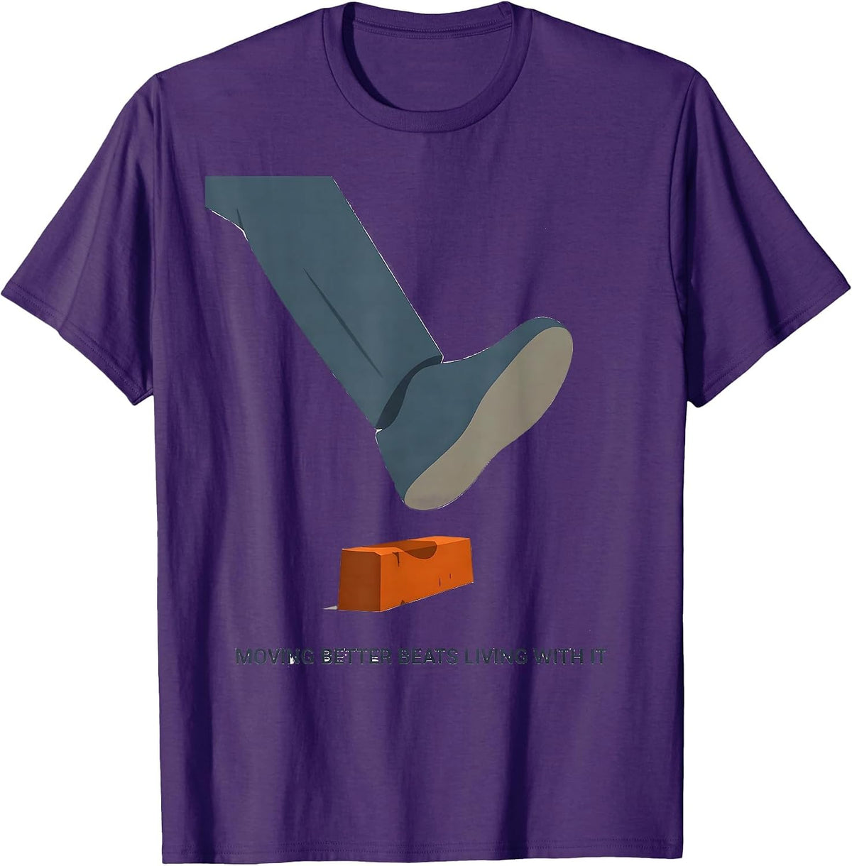 Moving Better Beats Living With It Funny Physical Therapy T-Shirt - Purple