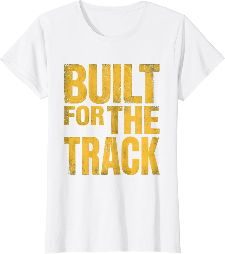 Women's Built for the Track Racing Graphic Design T-Shirt - White