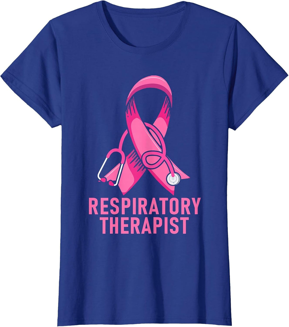 Respiratory Therapist Stethoscope Pink RT Life Breast Cancer T-Shirt - Royal Blue