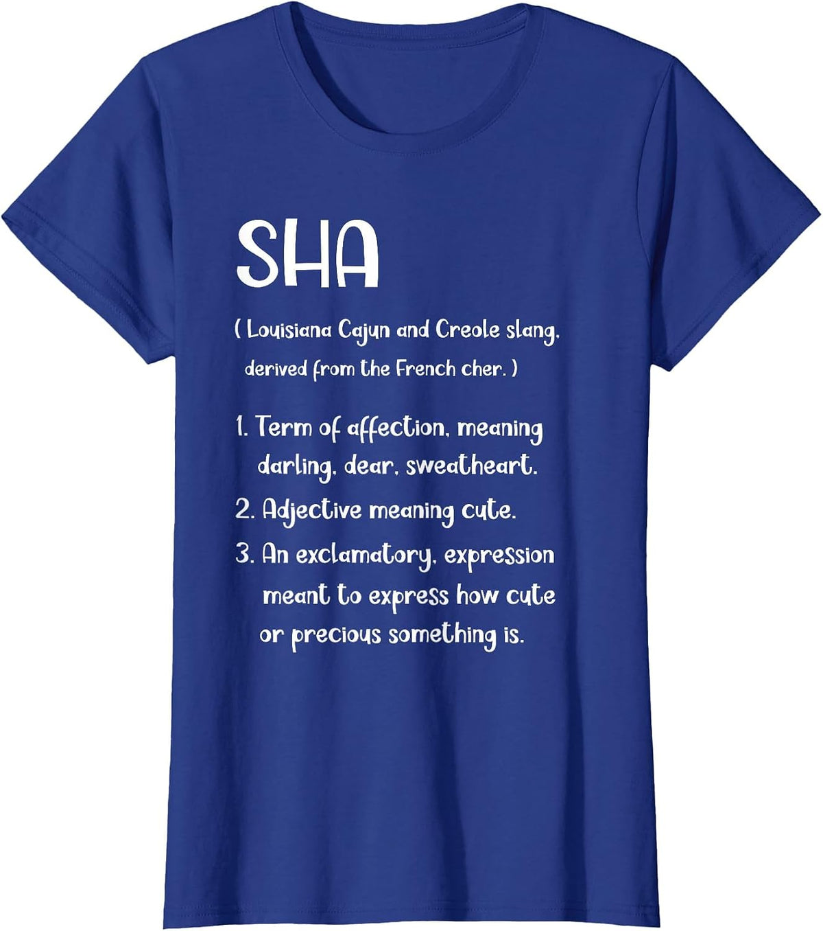 Creole Cajun Culture SHA Tee Louisiana State New Orleans T-Shirt - Royal Blue