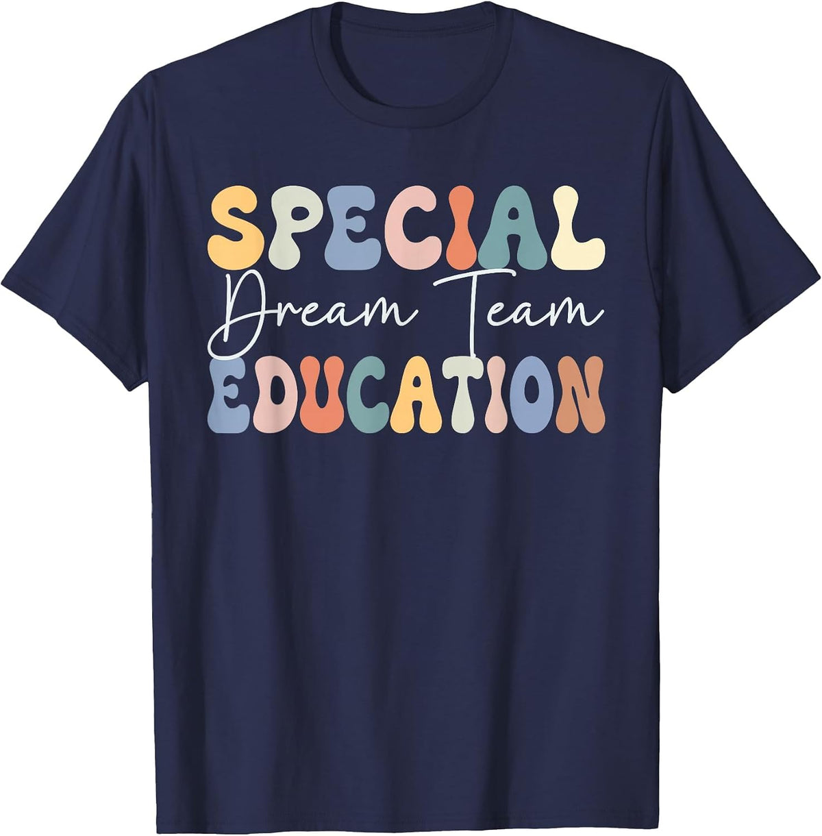 Special Education Dream Team Special Education Squad T-Shirt - Navy Blue