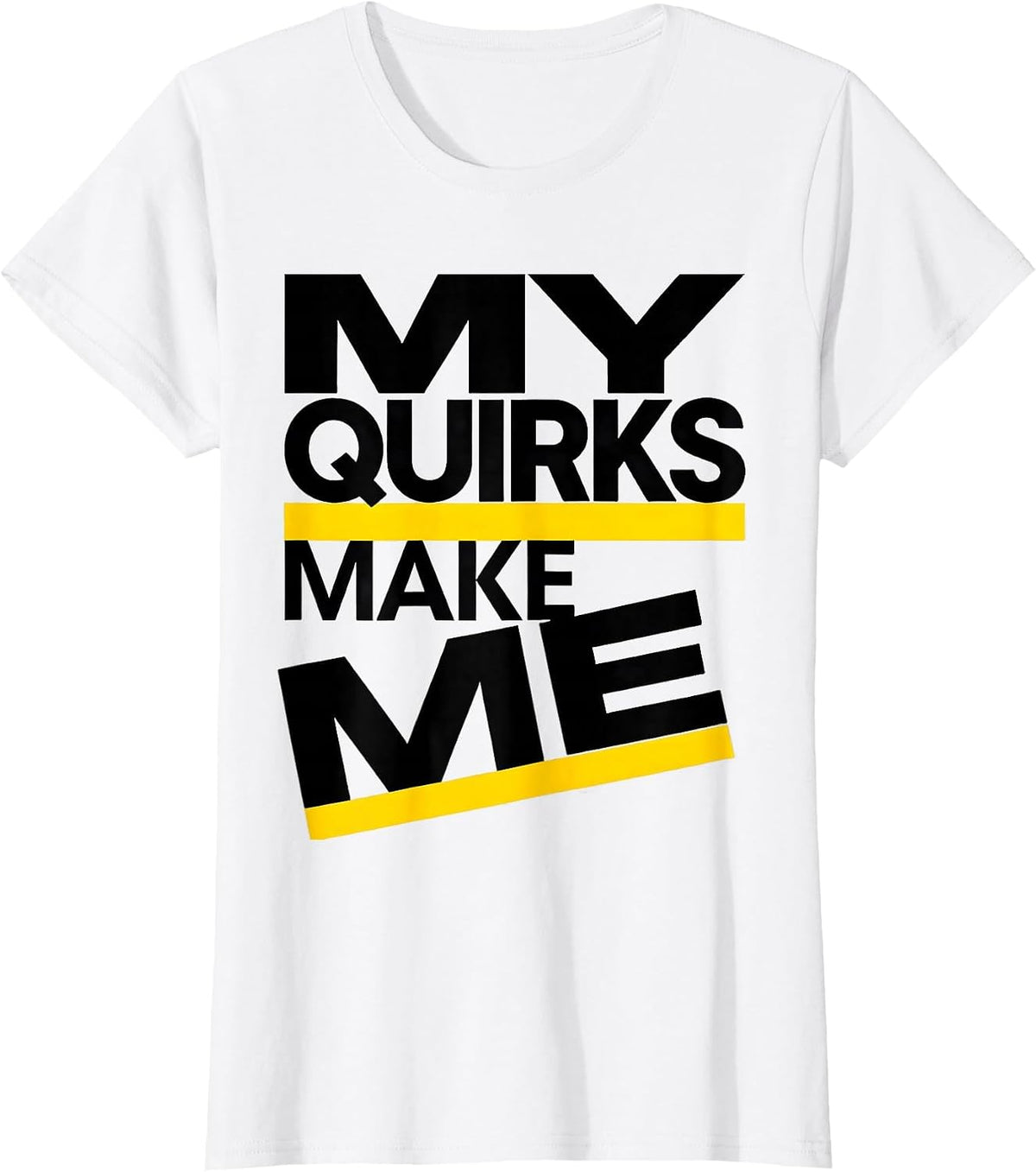 My Quirks Make Me Autism Awareness Design T-Shirt - White