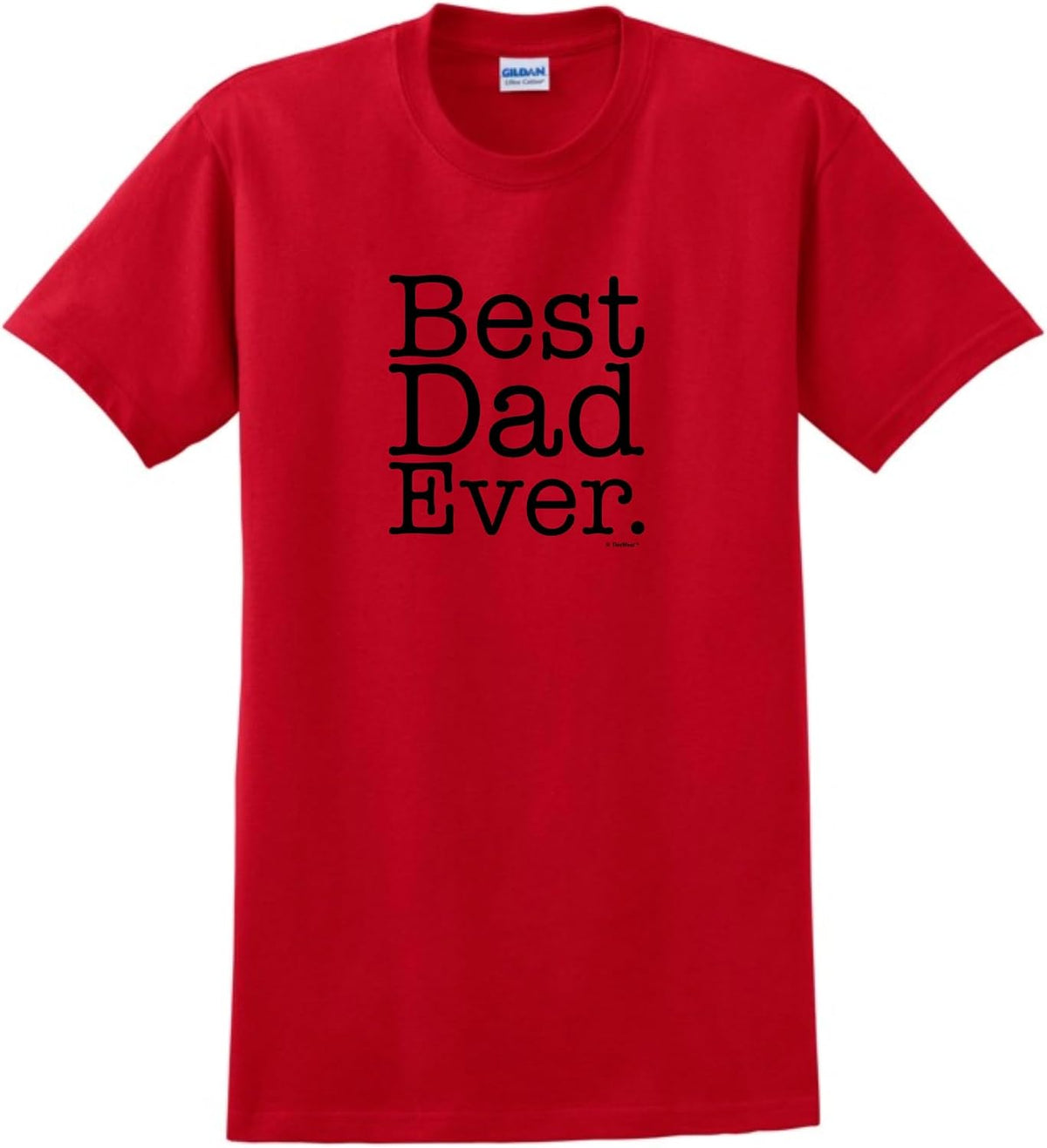 ThisWear Best Dad Ever T-Shirt - Red