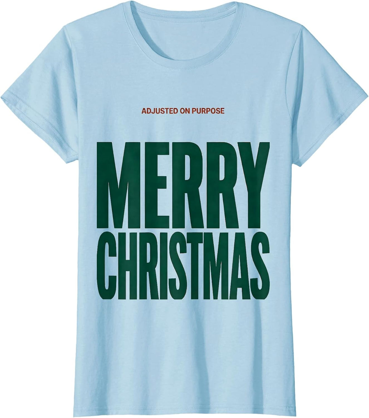 Adjusted On Purpose Merry Christmas Funny Chiropractor T-Shirt - Baby Blue