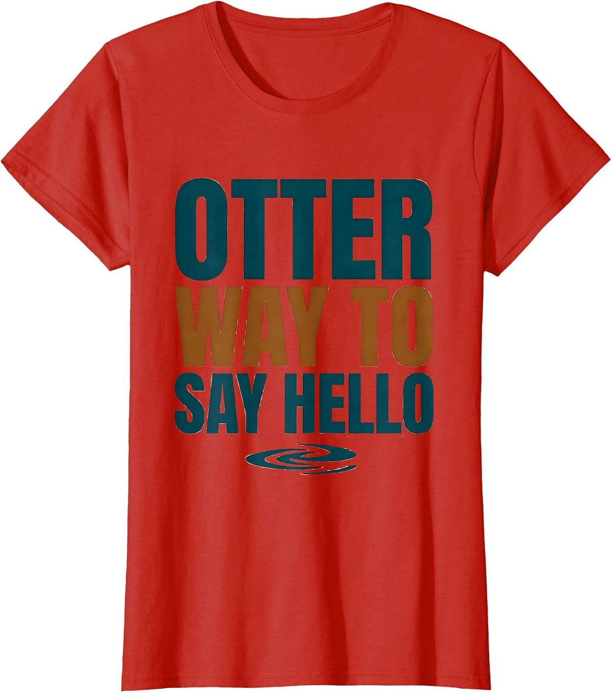 Otter Way To Say Hello Funny Otter Lover Gift For Animal T-Shirt - Red