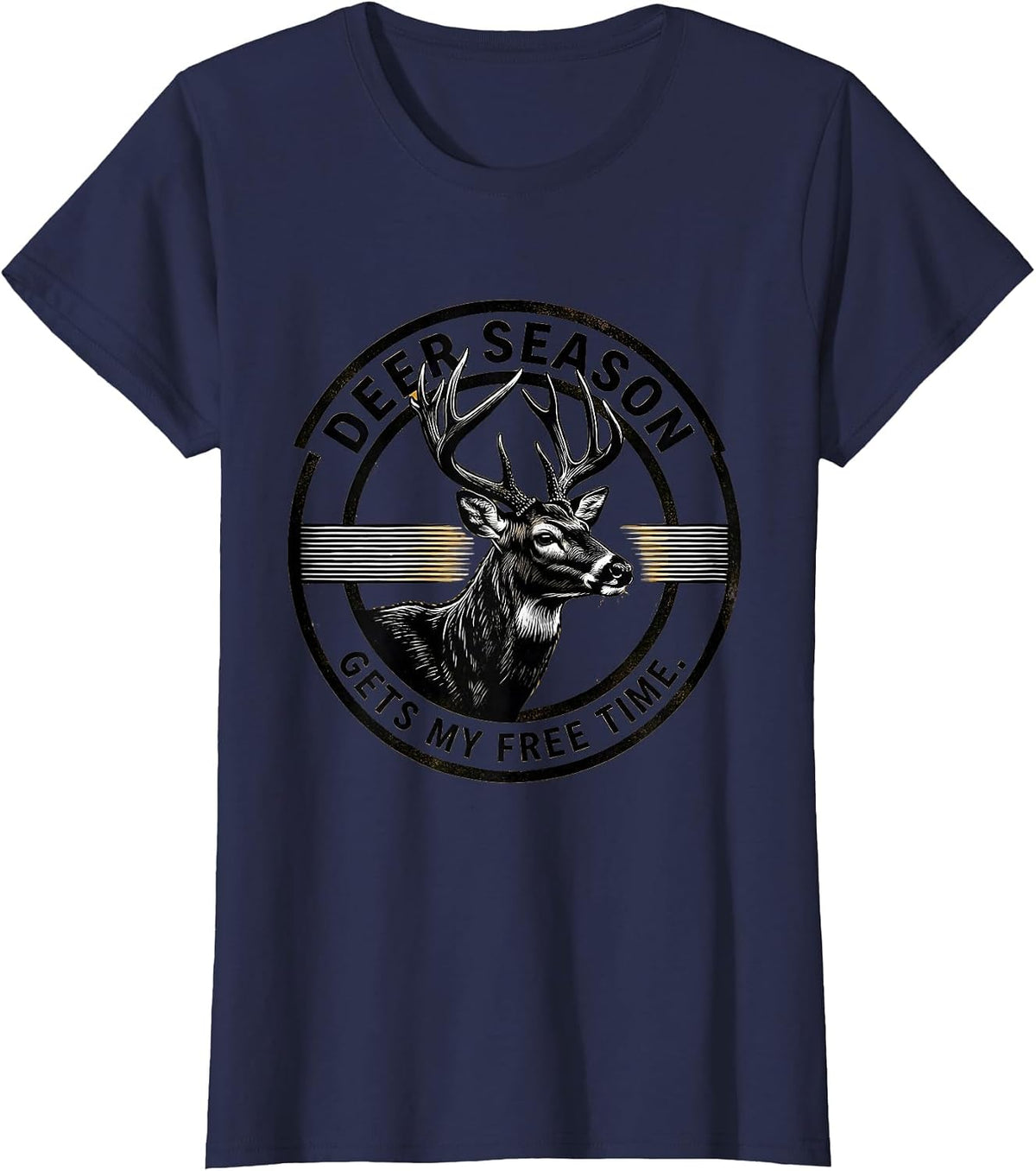 Women's Deer Season Gets My Free Time Funny Hunting Dad Gift T-Shirt - Navy Blue