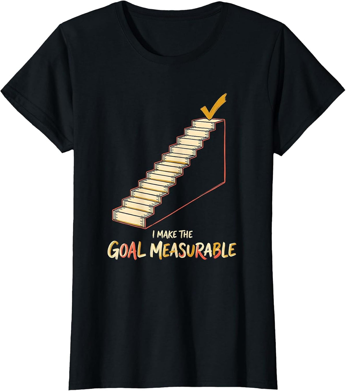 I Make The Goal Measurable Special Education Teacher SPED T-Shirt - Black