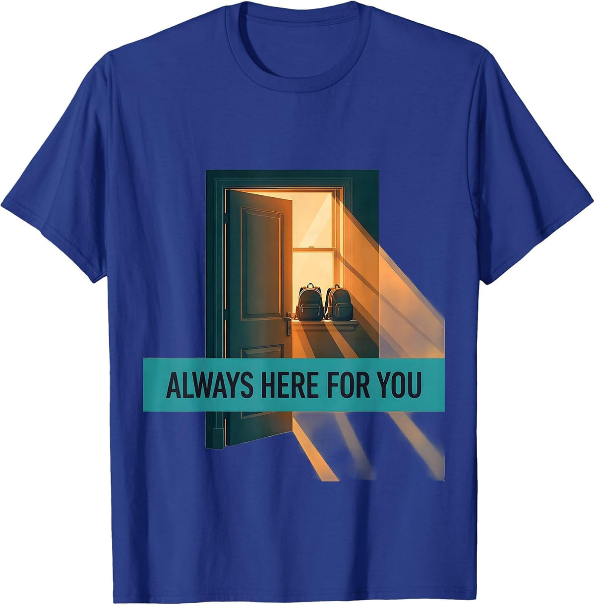 Men's Always Here For You School Counselor Student Support Crew T-Shirt - Royal Blue