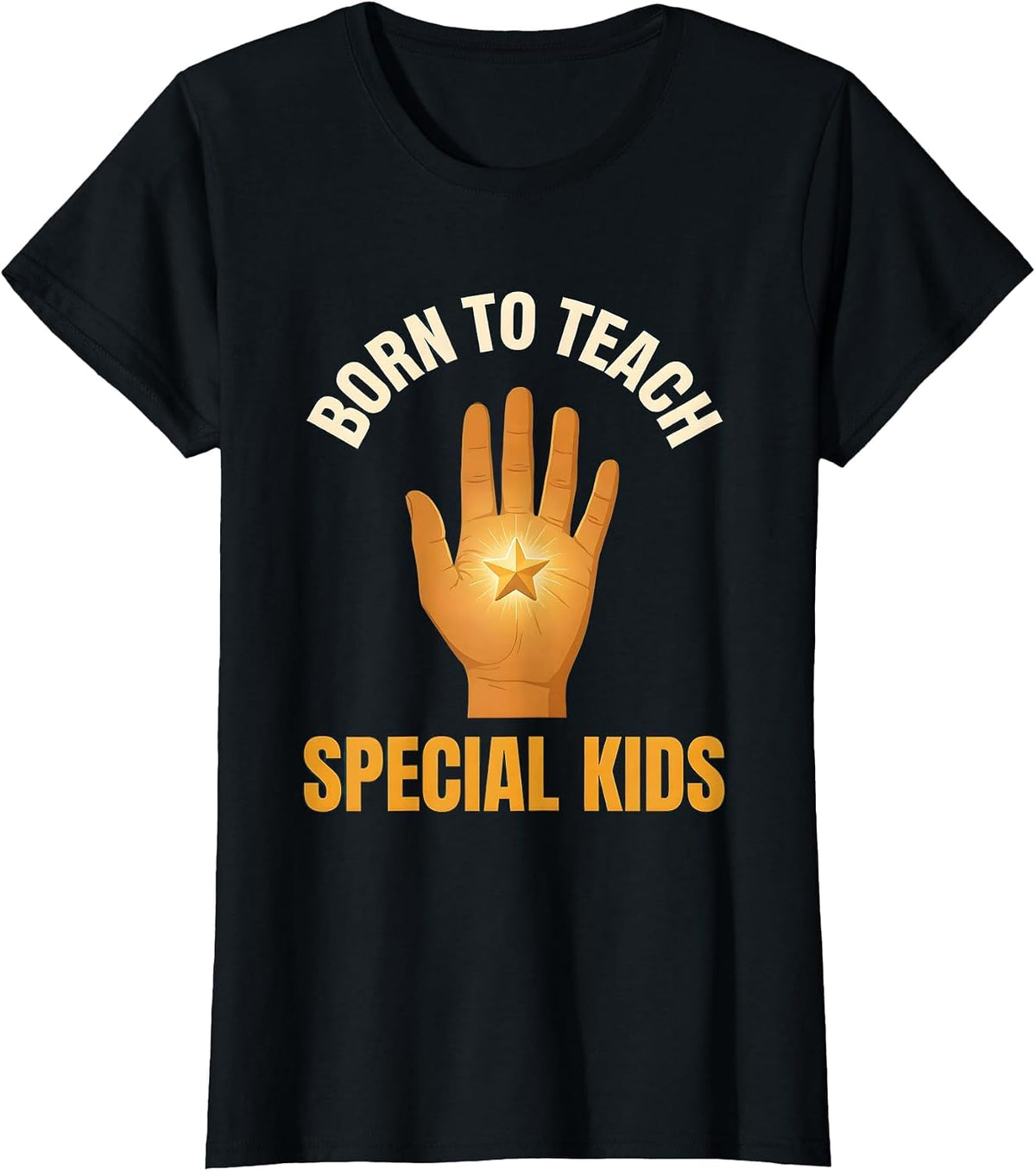 Born to Teach Special Kids Special Education Design T-Shirt - Black