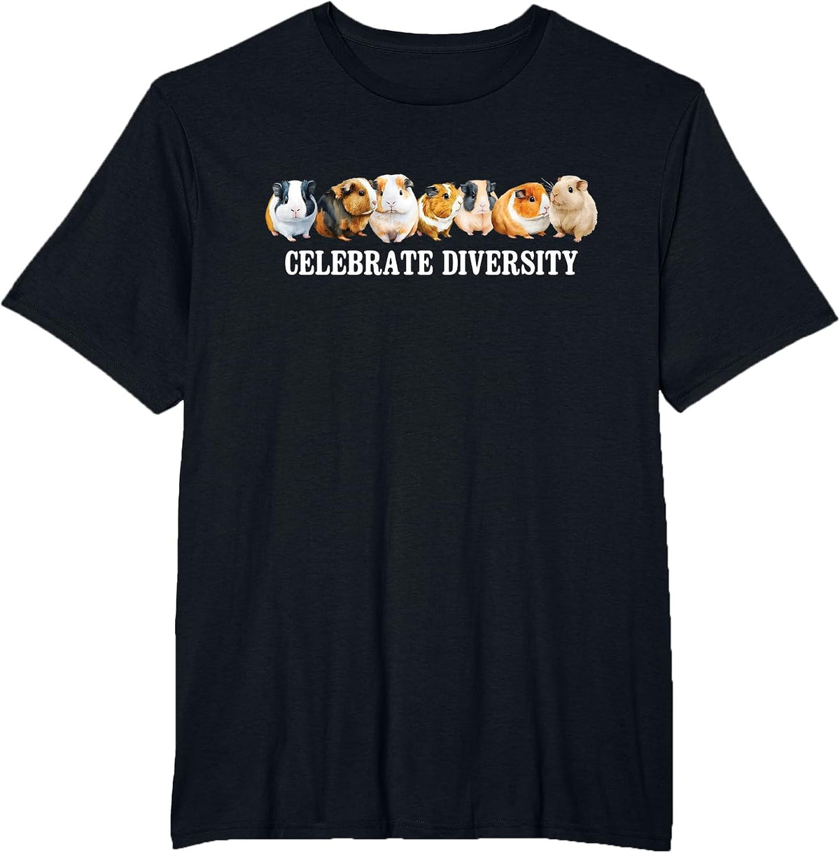Celebrate Diversity - Guinea Pig Owner Animal Lover T-Shirt - Black