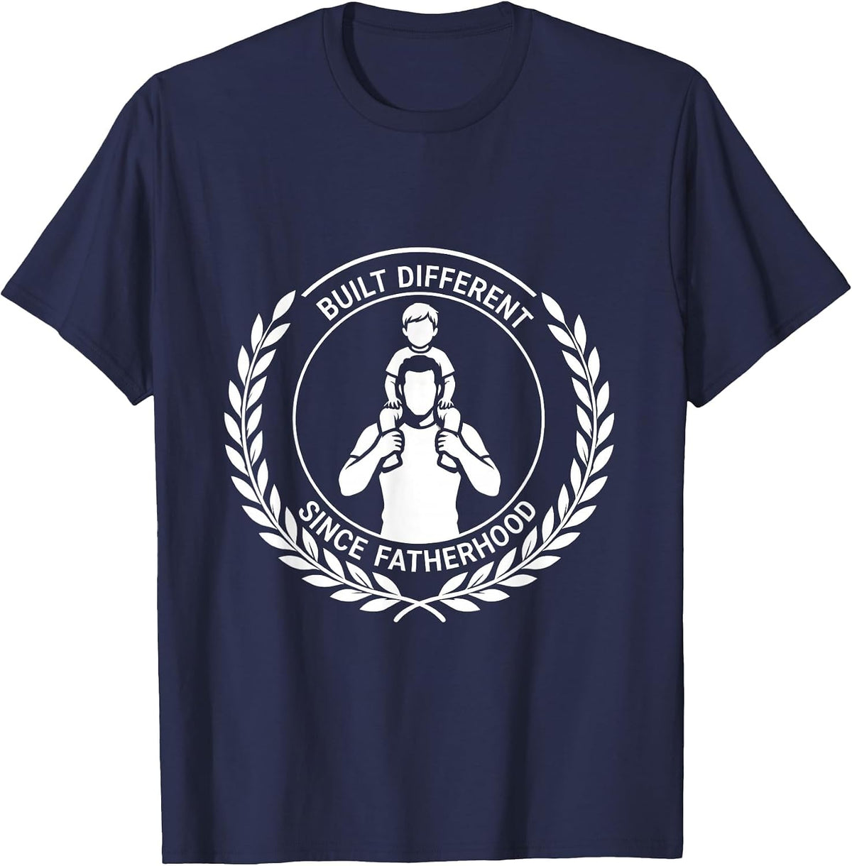 Built Different Since Fatherhood Dad Design T-Shirt - Navy Blue