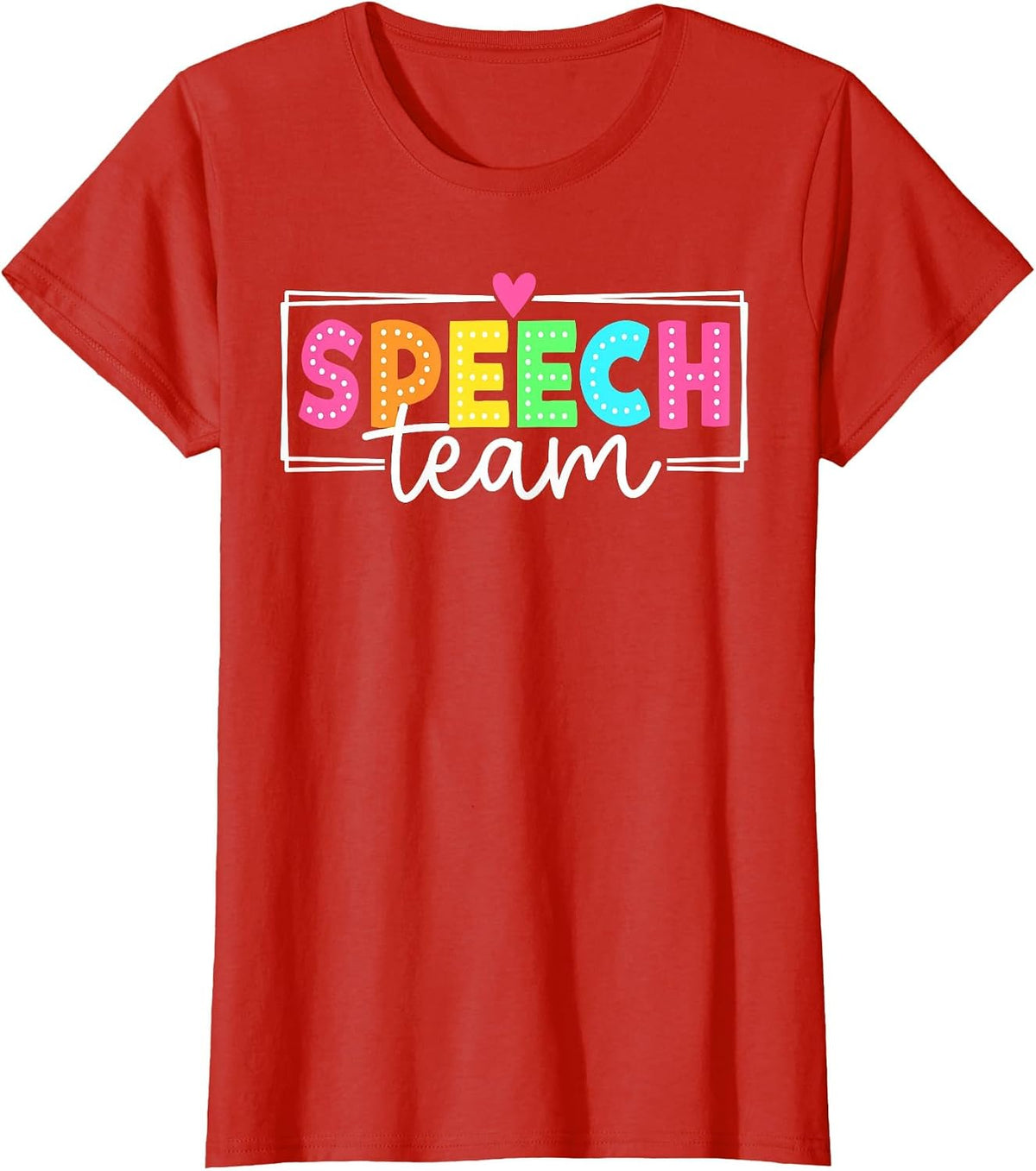 Speech Team Speech Language Pathologist Therapy T-Shirt - Red