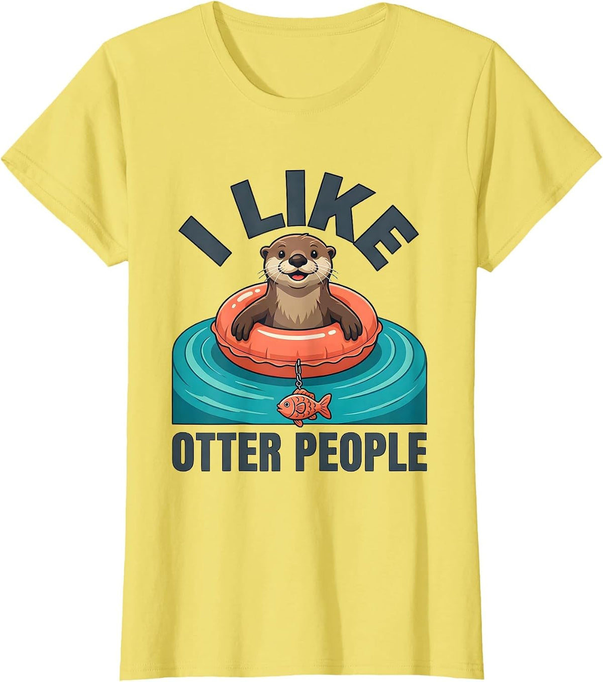 I Like Otter People Cute Otter Lover Humor Sea Animal T-Shirt - Lemon Yellow