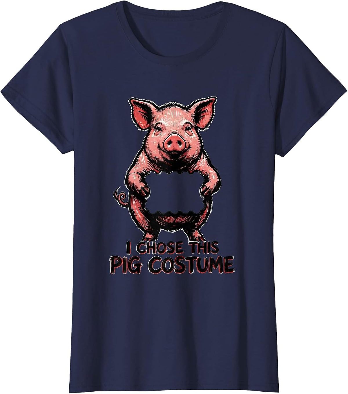 Women's I Chose This Pig Costume Funny Pig Lover Halloween T-Shirt - Navy Blue