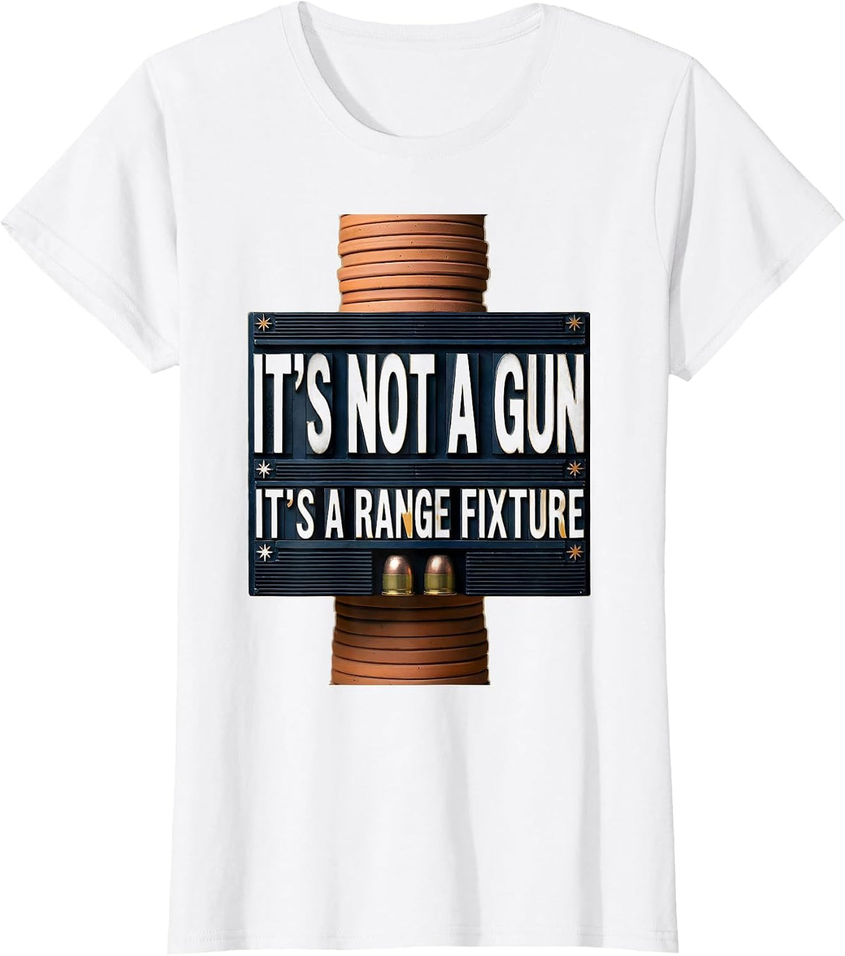 It's Not A Gun It's A Range Fixture Funny Gun Lover Pro T-Shirt - White