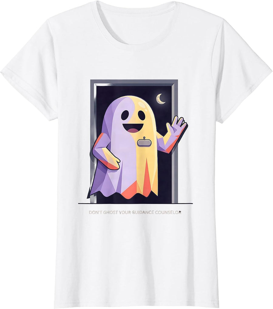 Women's Don't Ghost Your Guidance Counselor Funny Mental Health T-Shirt - White