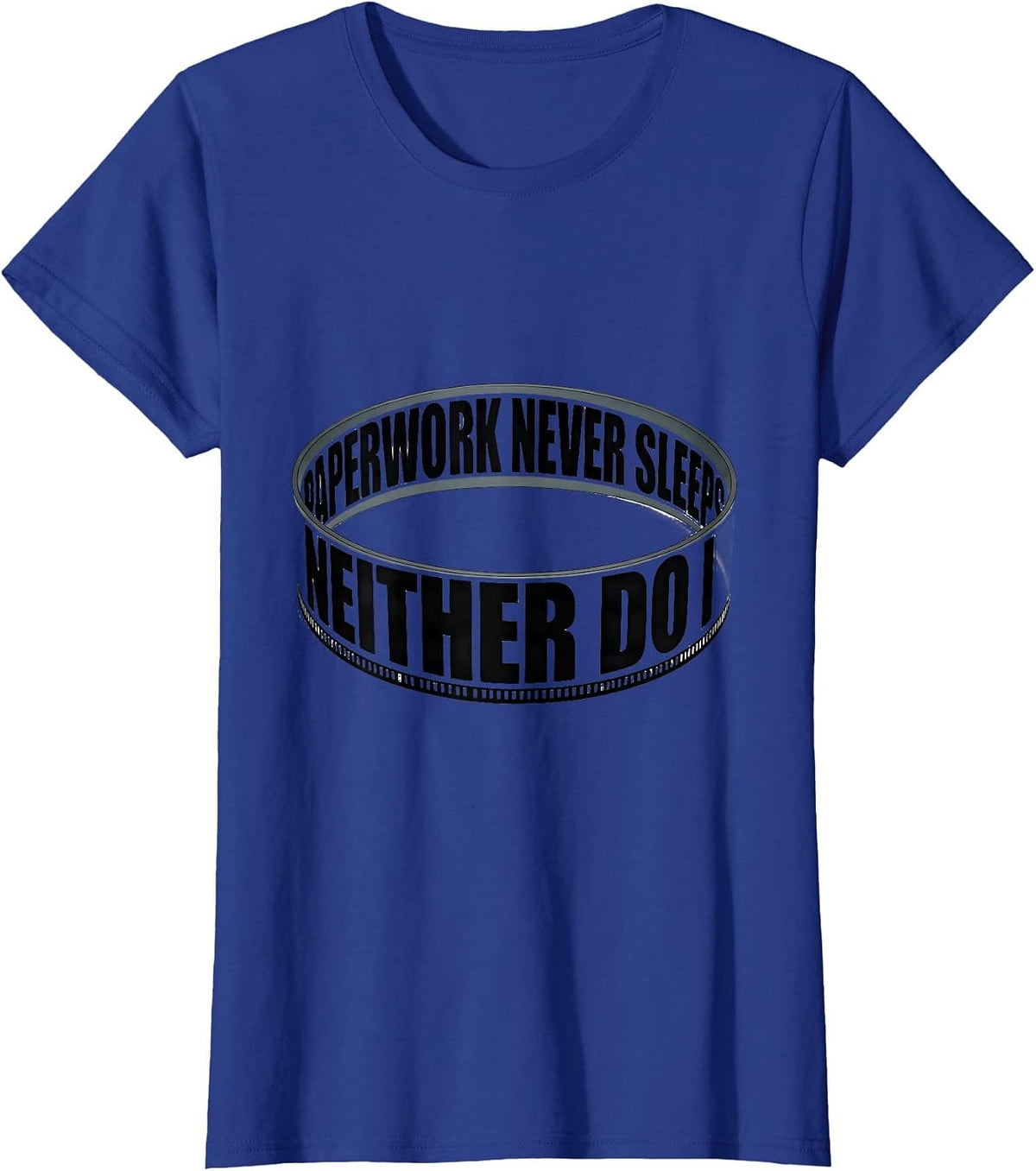 Women's Paperwork Never Sleeps, Neither Do I Funny SPED Teacher T-Shirt - Royal Blue