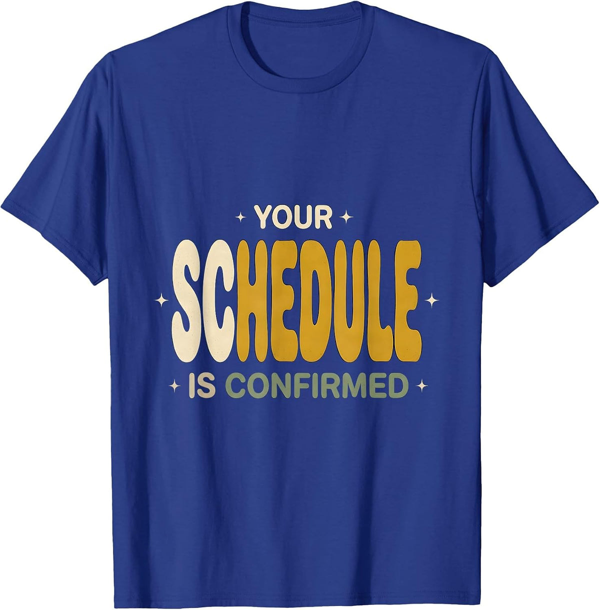 Your Schedule Is Confirmed Vintage Groovy School Counselor T-Shirt - Royal Blue