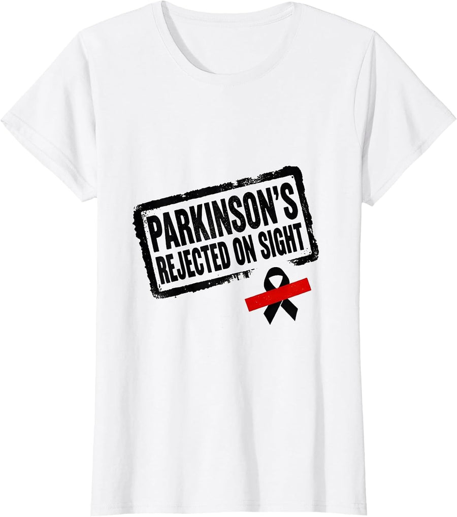 Women's Parkinson's: Rejected On Sight Supportive Awareness Rubber T-Shirt - White