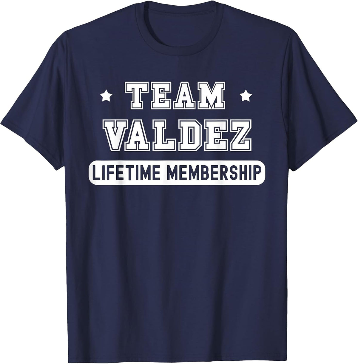 Team Valdez Lifetime Membership Funny Family Last Name T-Shirt - Navy Blue