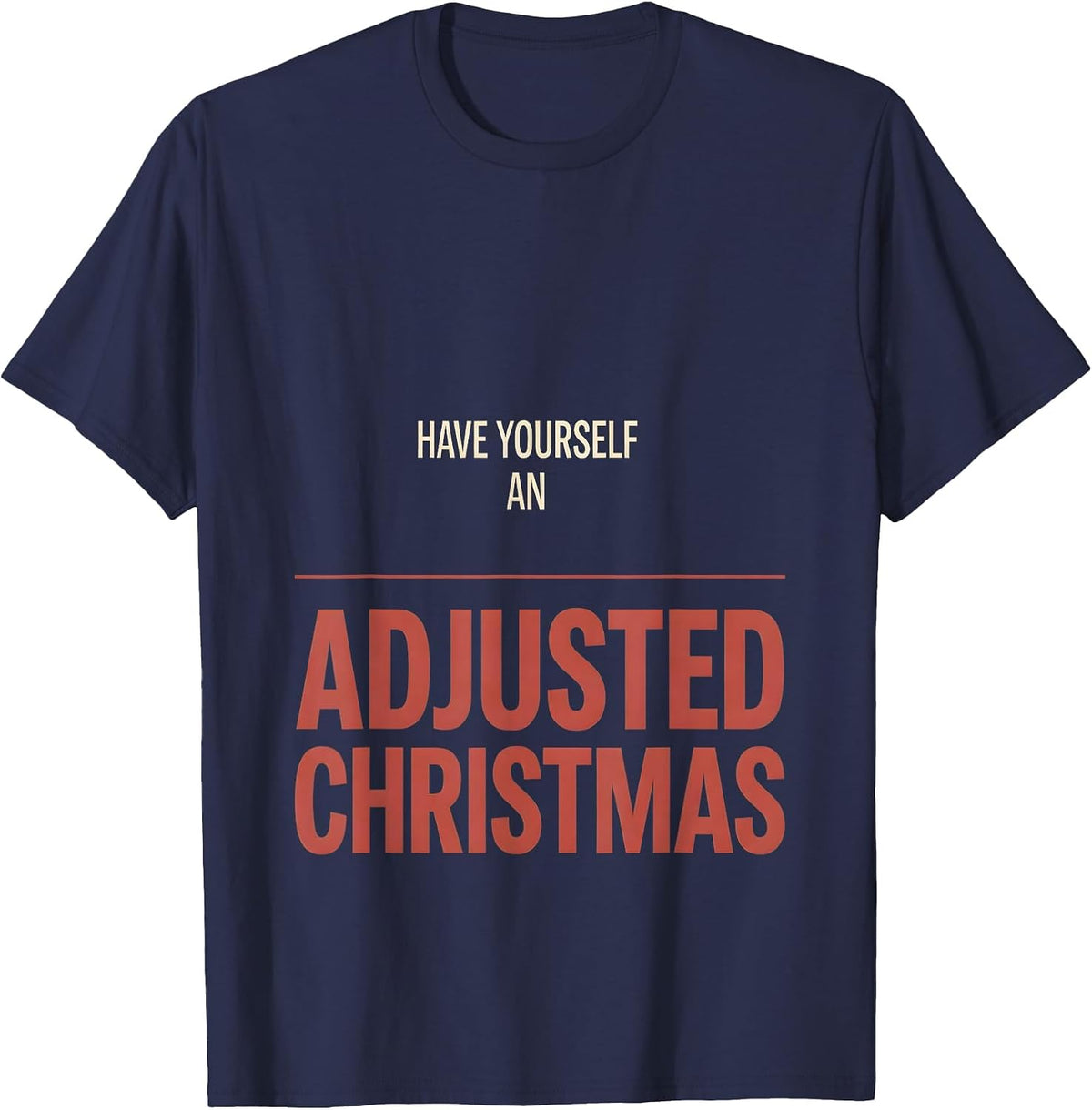 Men's Have Yourself an Adjusted Christmas Funny Chiropractor T-Shirt - Navy Blue