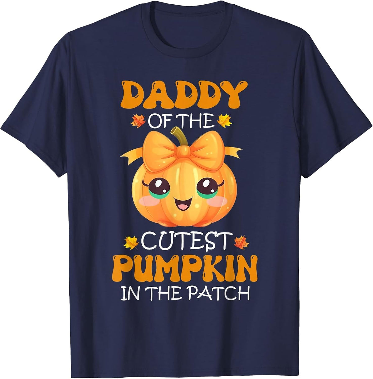 Daddy of The Cutest Pumpkin in The Patch Halloween T-Shirt - Navy Blue