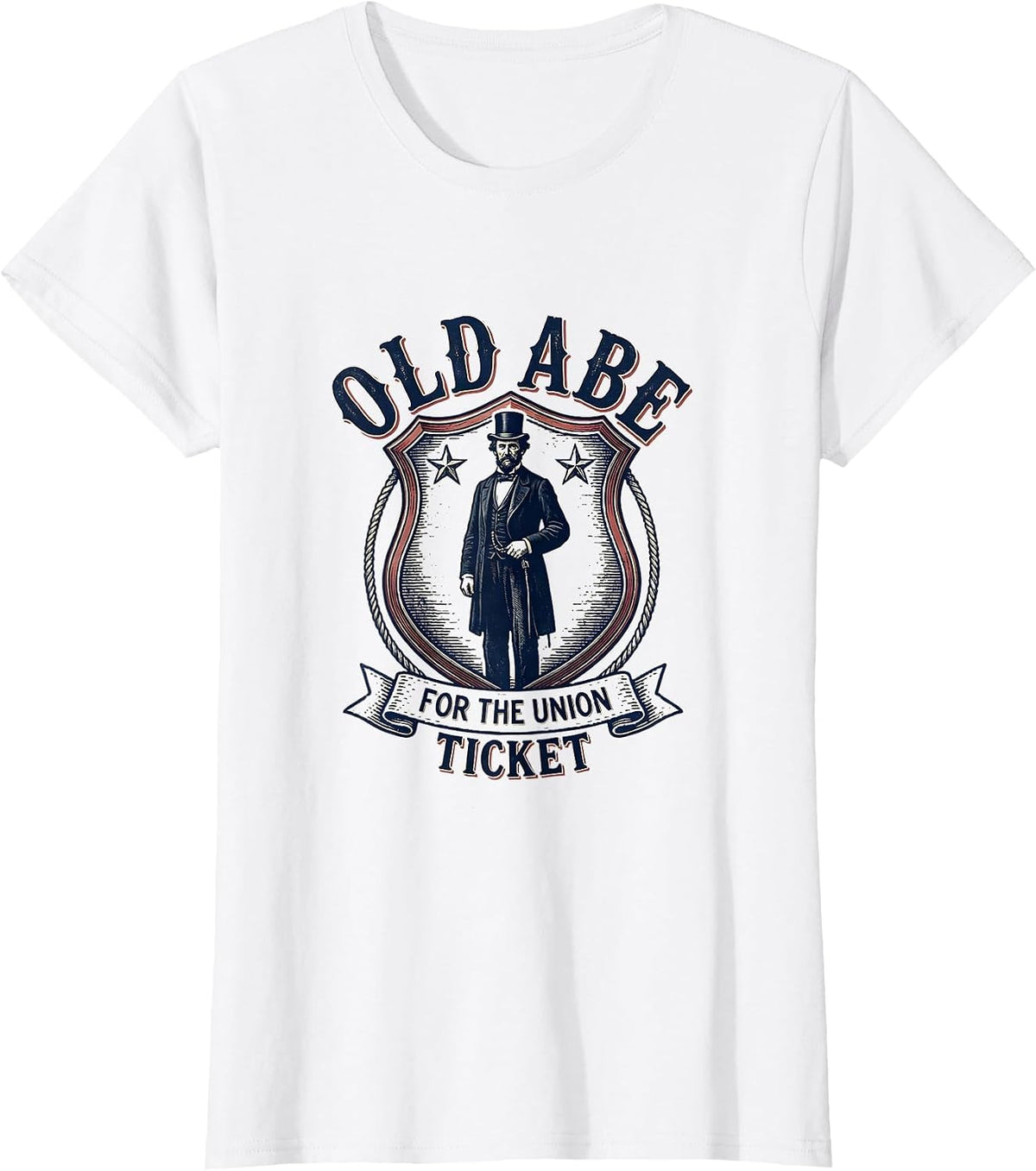 Old Abe For The Union Ticket Funny Abraham Lincoln T-Shirt - White