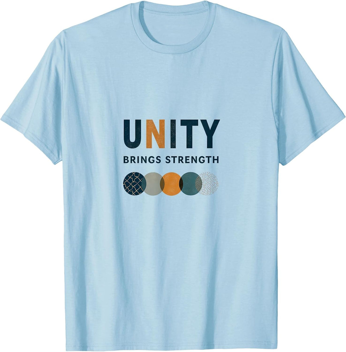 Unity Brings Strength Inauguration Design T-Shirt - Baby Blue