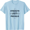 Strength Through Unity Prevails Inauguration Design T-Shirt - Baby Blue