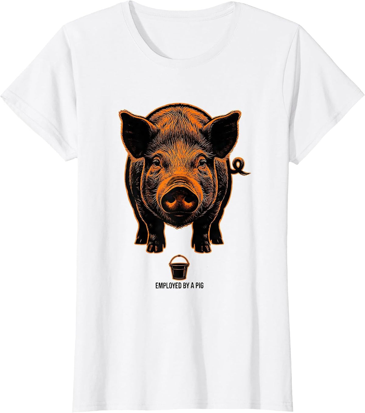 Employed By A Pig Funny Pig Lover Pet Owner Gift T-Shirt - White
